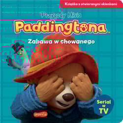 Zabawa w chowanego. Przygody Misia Paddingtona Książka z otwieranymi okienkami - Opracowanie Zbiorowe