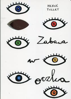 Zabawa w oczka - Hervé Tullet