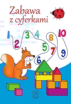 Zabawa z cyferkami - Opracowanie Zbiorowe