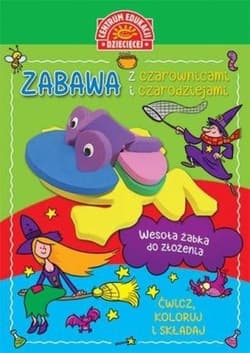 Zabawa z czarownicami i czarodziejami Książka z zabawką do składania - Praca zbiorowa