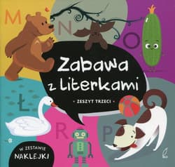 Zabawa z literkami. Zeszyt trzeci