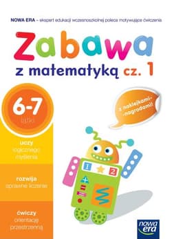 Zabawa z matematyką Część 1 6-7 lat Szkoła podstawowa