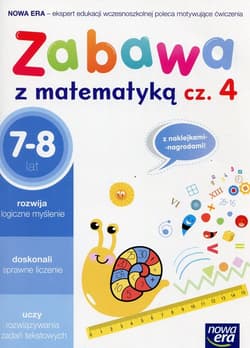 Zabawa z matematyką Część 4 7-8 lat Szkoła podstawowa - Paszyńska Małgorzata