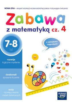 Zabawa z matematyką Część 4 7-8 lat Szkoła podstawowa - Paszyńska Małgorzata
