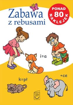 Zabawa z rebusami - Iwona Czarkowska