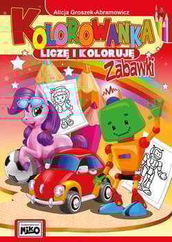 Zabawki kolorowanka liczę i koloruję