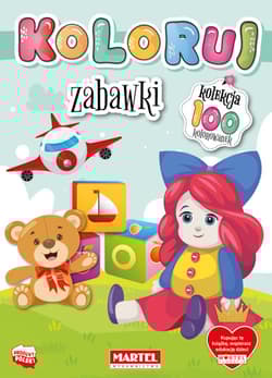 Zabawki. Koloruj - Opracowanie Zbiorowe