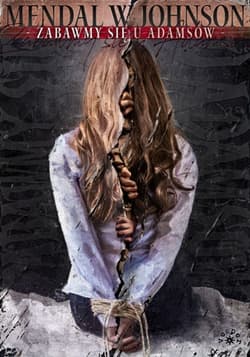 Zabawmy się u Adamsów - Johnson Mendal W.