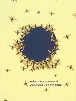 Zabawne i zbawienne - Adam  Kaczanowski