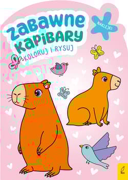 Zabawne kapibary. Koloruj i rysuj
