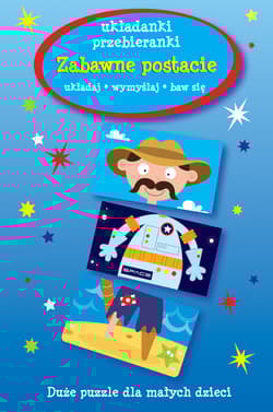 Zabawne postacie. Układanki-przebieranki
