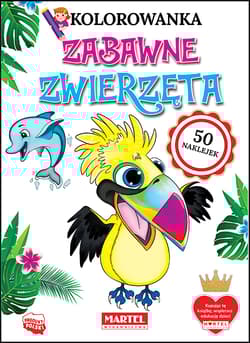 Zabawne zwierzęta. Kolorowanki z naklejkami - Klaudia Jędrysiak