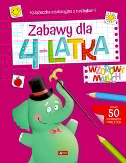 Zabawy dla 4-latka. Wzorowy Maluch