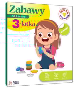 Zabawy edukacyjne 3-latka. Wielka Akademia - Monika Majewska
