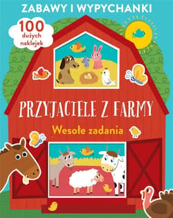 Zabawy i wypychanki Przyjaciele z farmy Wesołe zadania - Praca zbiorowa
