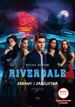 Zabawy i zabójstwa. Riverdale - ebook - Micol Ostow