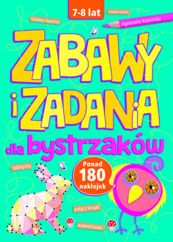 Zabawy i zadania dla bystrzaków 7-8 lat