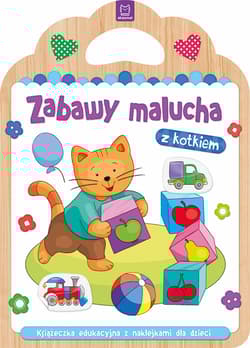 Zabawy malucha z kotkiem - Opracowanie Zbiorowe