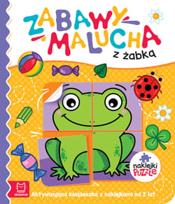 Zabawy malucha z żabką Aktywizująca książeczka z naklejkami - Anna Podgórska