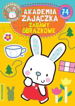 Zabawy obrazkowe. Akademia zajączka - Opracowanie Zbiorowe