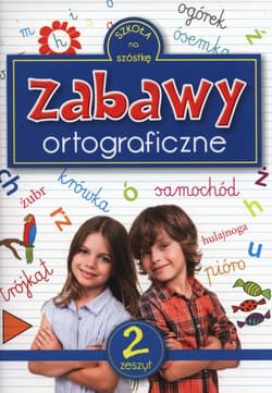 Zabawy ortograficzne. Zeszyt 2 - Katarzyna Sarna