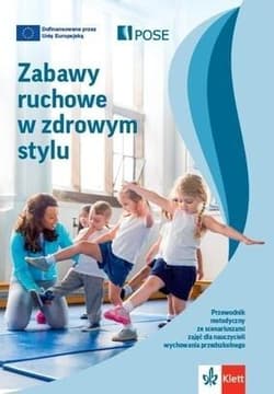 Zabawy ruchowe w zdrowym stylu w.2 - Praca zbiorowa