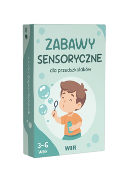 Zabawy sensoryczne dla przedszkolaków - Bogna Mikołajczak