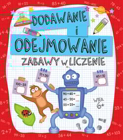 Zabawy w liczenie. Dodawanie i odejmowanie