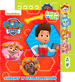 Zabawy w Zatoce Przygód. Psi Patrol. Ekipa na 102! - Opracowanie Zbiorowe
