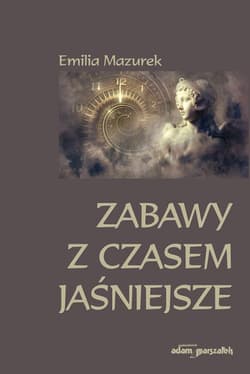 Zabawy z czasem jaśniejsze