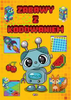 Zabawy z kodowaniem - Opracowanie Zbiorowe