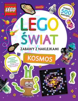 Zabawy z naklejkami. Kosmos. LEGO - Opracowanie Zbiorowe
