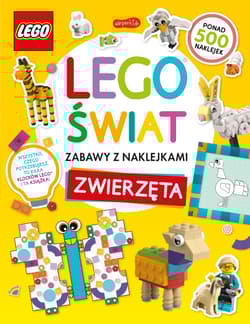 Zabawy z naklejkami. Zwierzęta. LEGO - Opracowanie Zbiorowe