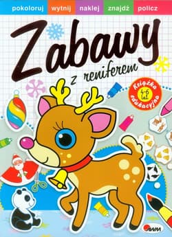 Zabawy z reniferem Ksiązka edukacyjna 4-6 lat - Czarnecka Jolanta