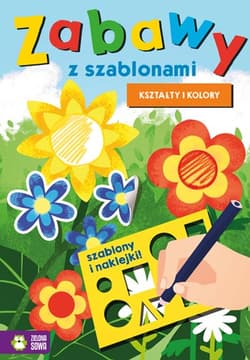Zabawy z szablonami Kształty i kolory