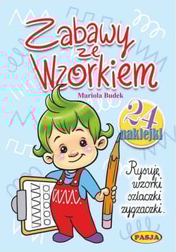Zabawy ze Wzorkiem - Mariola Budek