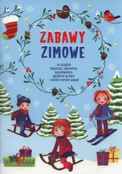 Zabawy zimowe - Opracowanie Zbiorowe