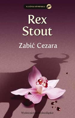 Zabić Cezara - Rex Stout
