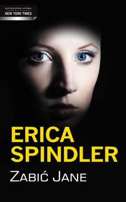 Zabić Jane - Erica Spindler