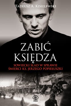 Zabić księdza - ebook - Tadeusz A. Kisielewski