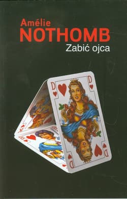 Zabić ojca - Amelie Nothomb