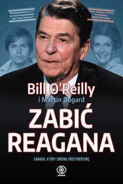 Zabić Reagana - ebook - Bill  O'Reilly