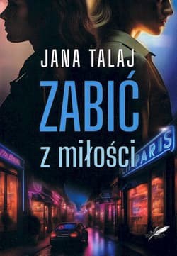 Zabić z miłość - Talaj Jana