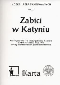Zabici w Katyniu Indeks Represjonowanych Tom 21
