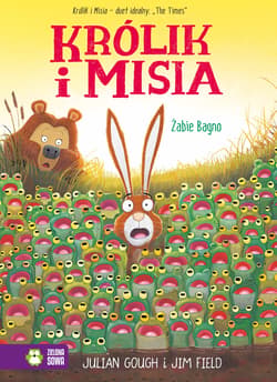 Żabie Bagno. Królik i Misia - Gough Julian