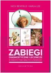 Zabiegi diagnostyczne i lecznicze ... - Bexfield Nick, Karla Lee