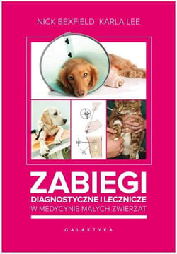 Zabiegi diagnostyczne i lecznicze ... - Bexfield Nick, Karla Lee