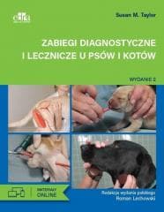 Zabiegi diagnostyczne i lecznicze u psów i kotów - Susan M. Taylor