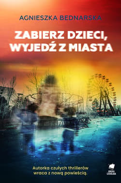 Zabierz dzieci, wyjedź z miasta - ebook