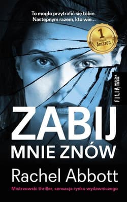 Zabij mnie znów - Rachel Abbott